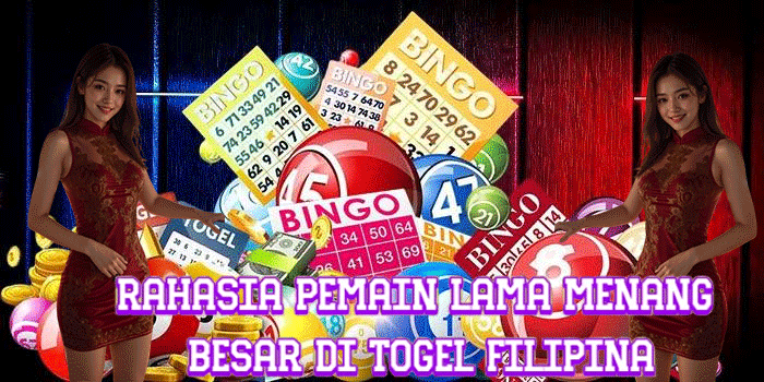 Rahasia Pemain Lama Menang Besar Di Togel Filipina